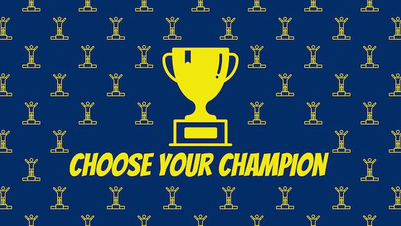 Choose Your Champion